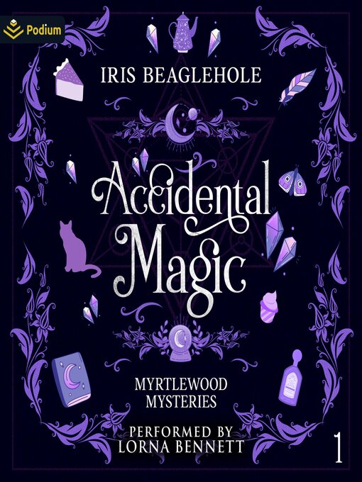 Title details for Accidental Magic by Iris Beaglehole - Wait list